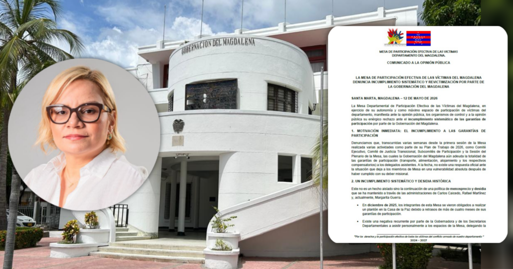 Mesa de Víctimas denuncian revictimización sistemática por parte de la Gobernación del Magdalena y exigen garantías a la participación.