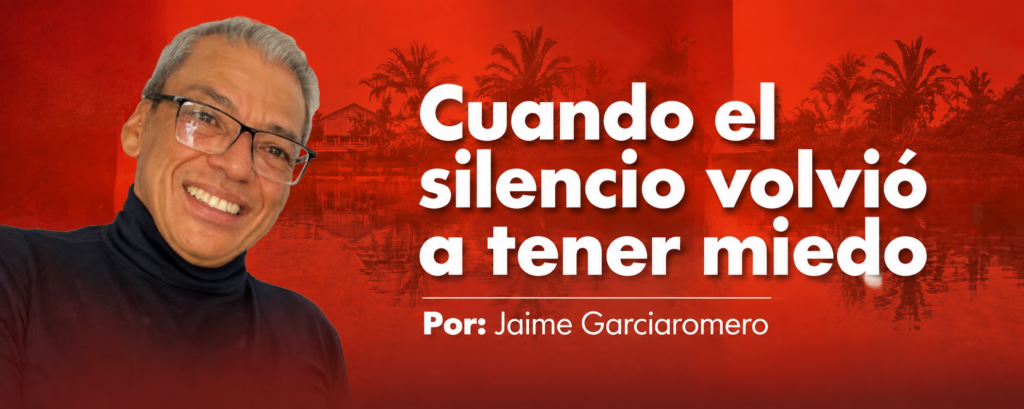 Cuando el silencio volvió a tener miedo